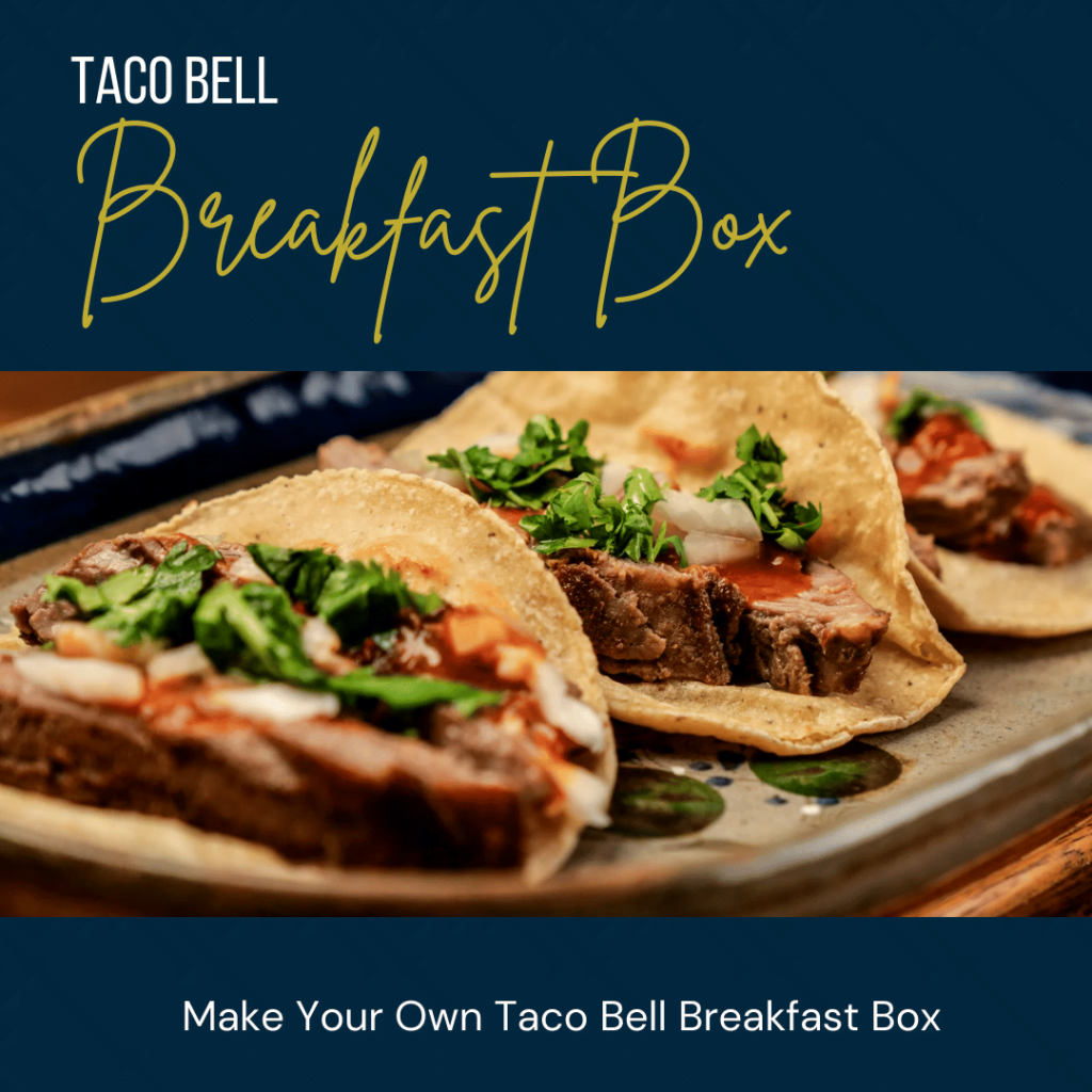 Taco Bell Breakfast Box