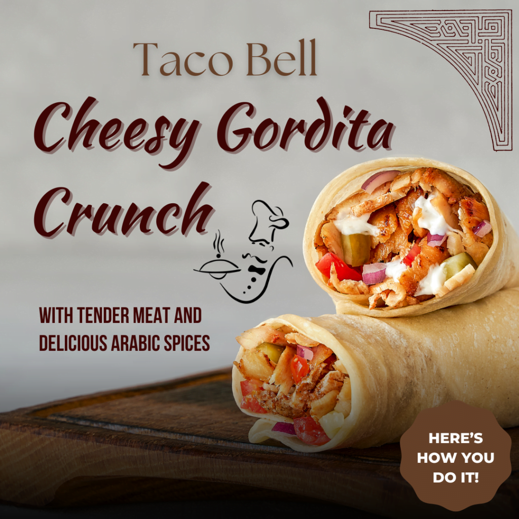 Taco Bell’s Cheesy Gordita Crunch