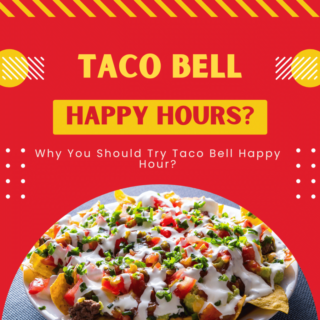 Taco Bell Happy Hour