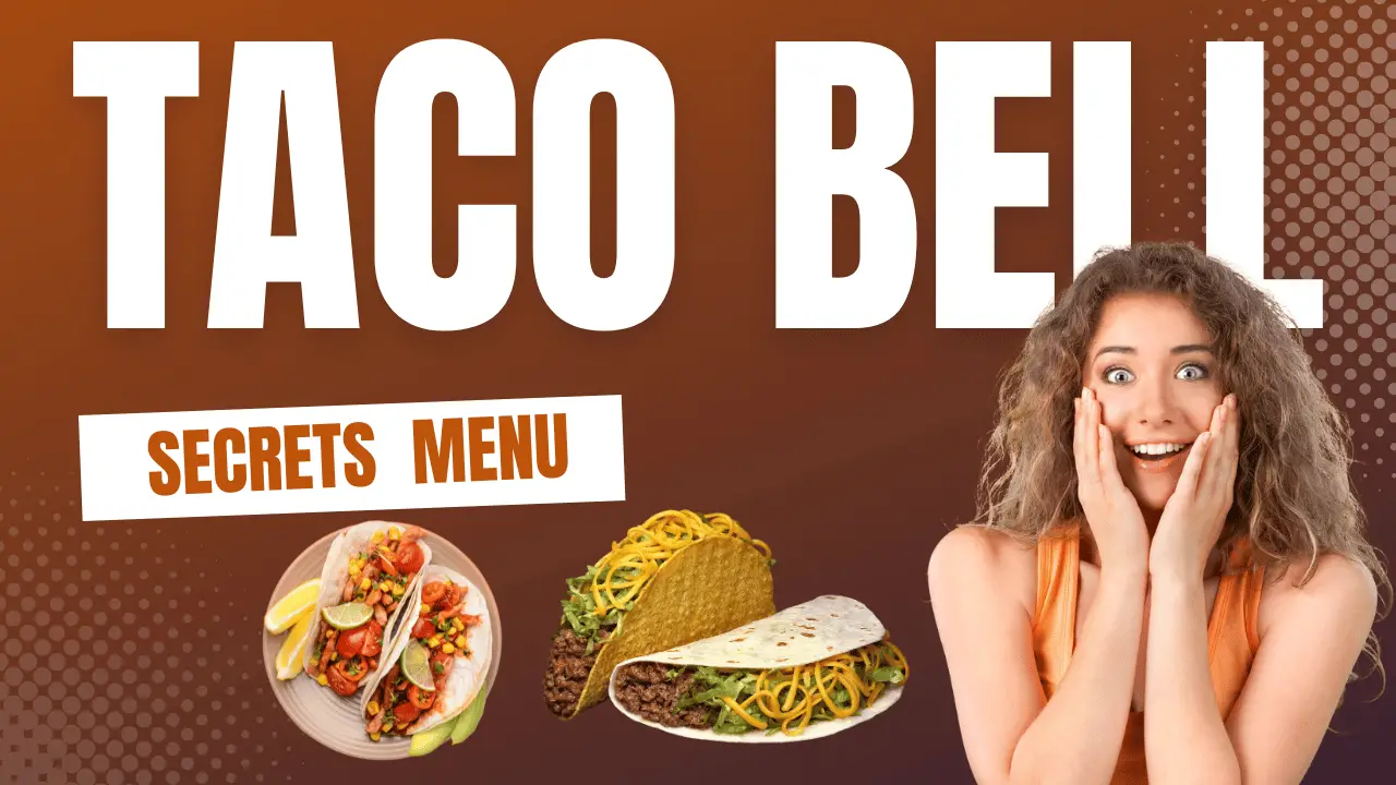 Taco Bell Secret Menu